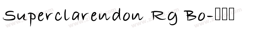 Superclarendon Rg Bo字体转换